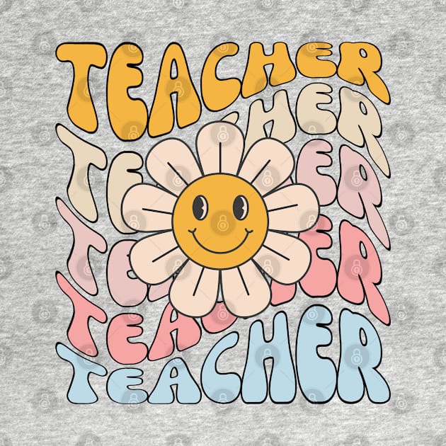 Retro Teacher Daisy Colorful - Elementary School Teacher by StarMa